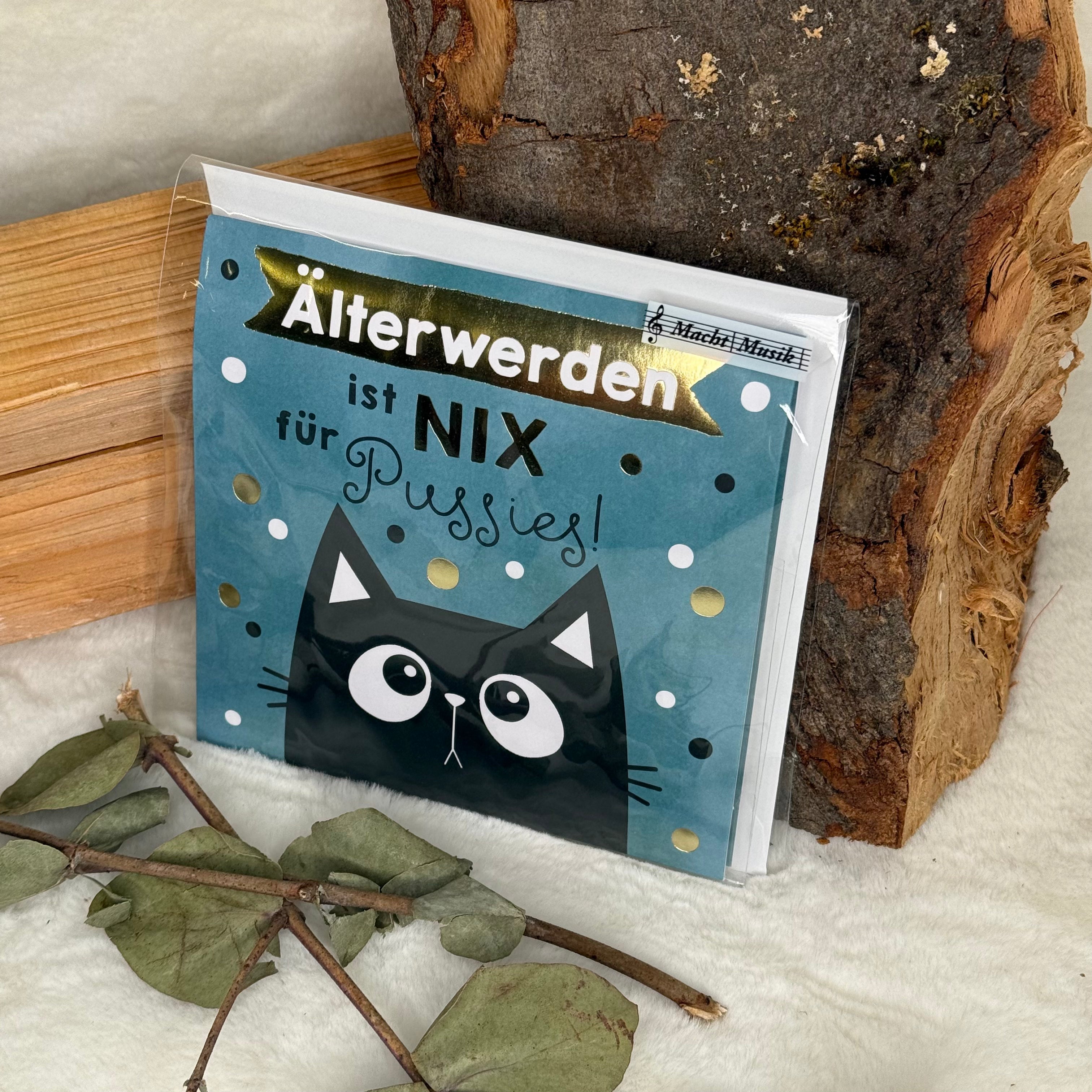 Älterwerden ist Nix für Pussies! Musikkarte - Depesche