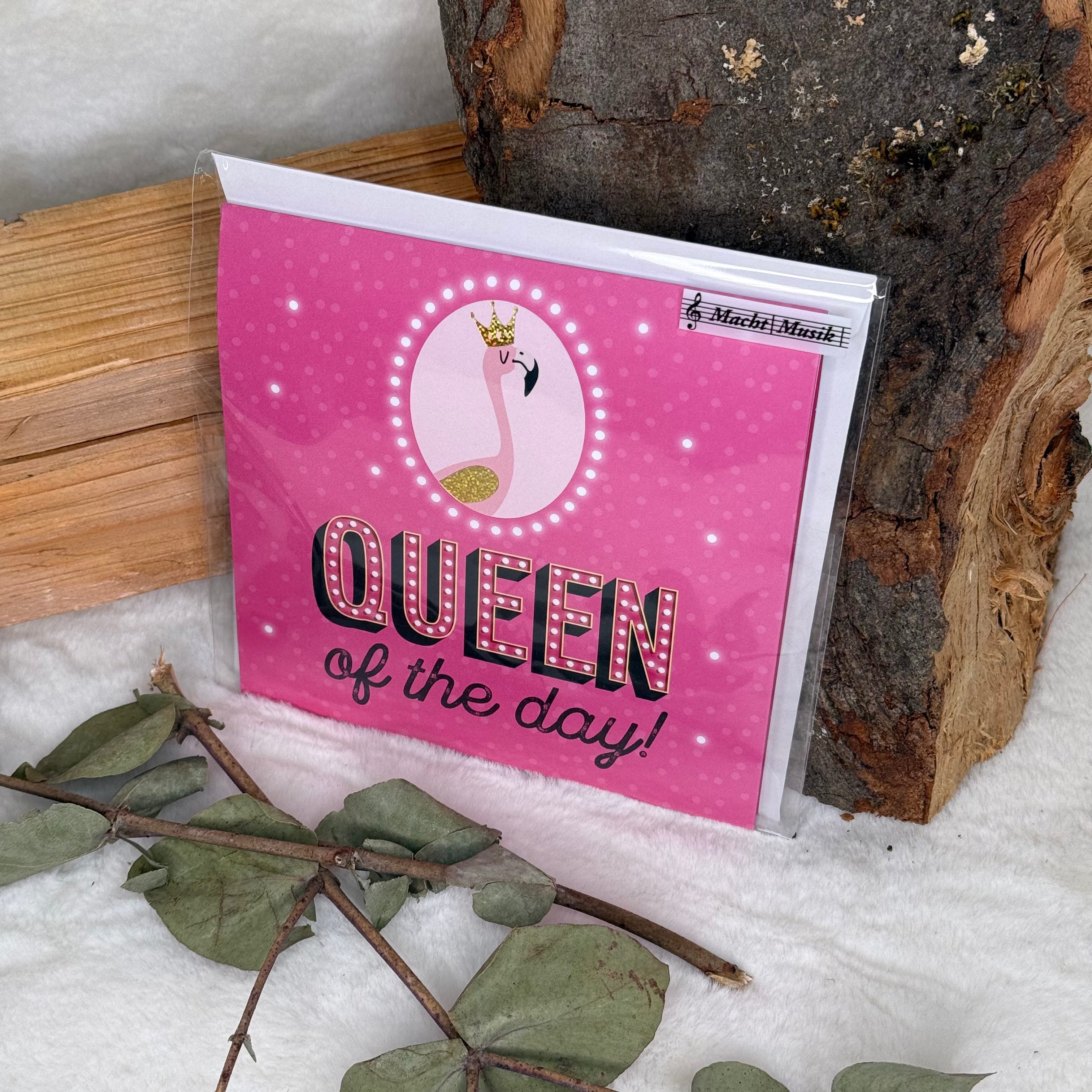 Queen of the day! Musikkarte - Depesche